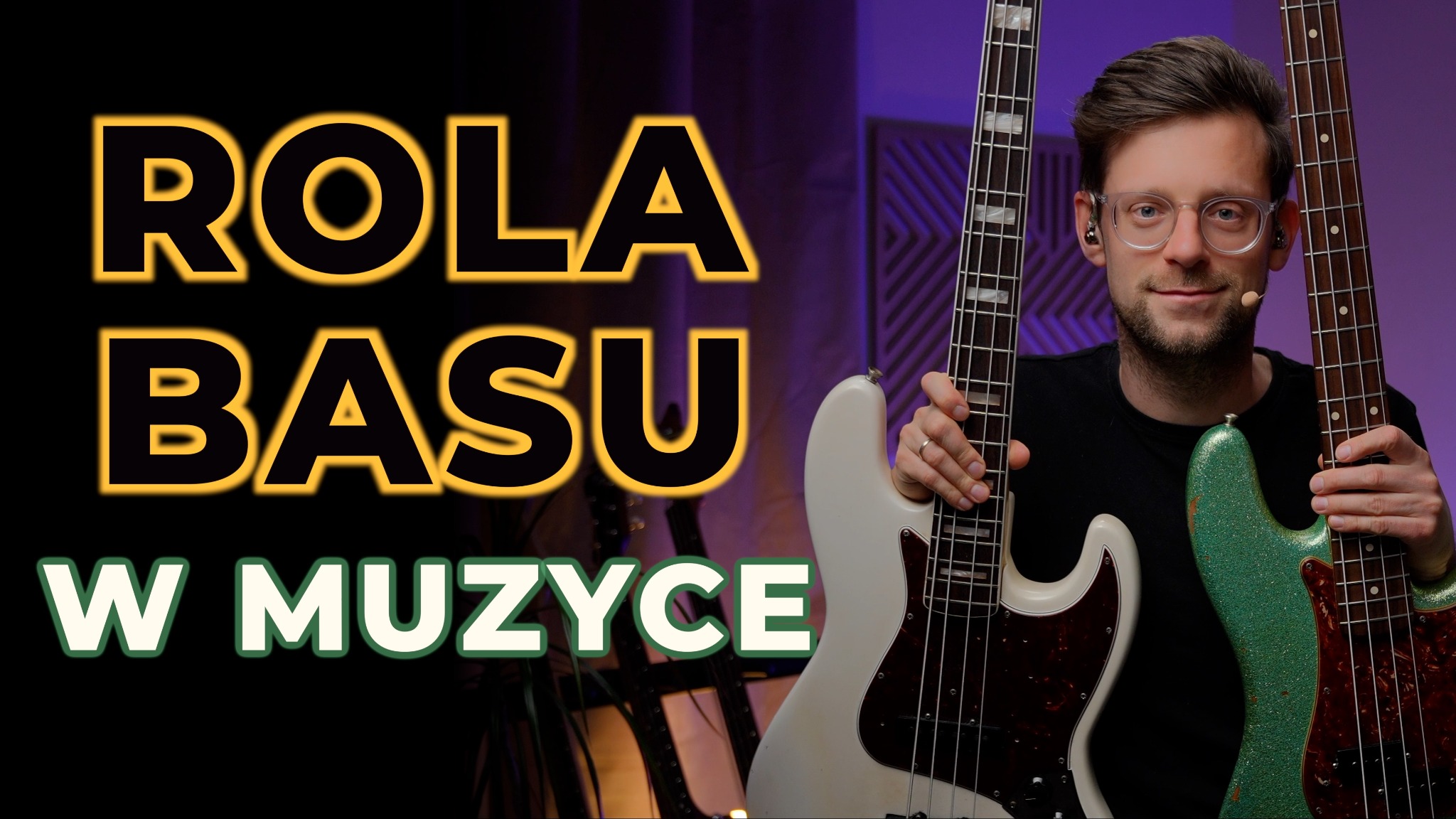 Moduł 1 – Rola basu w muzyce